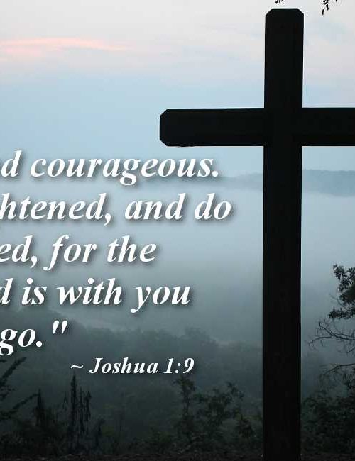 Bible-Verses-for-Funerals-Joshua-1-9-500×650 | Love Lives On